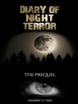 cover image of Diary of Night Terror ( the Prequel)